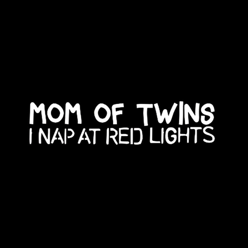 Mom Of Twins I Nap At Red Lights Die Cut Car Stickers